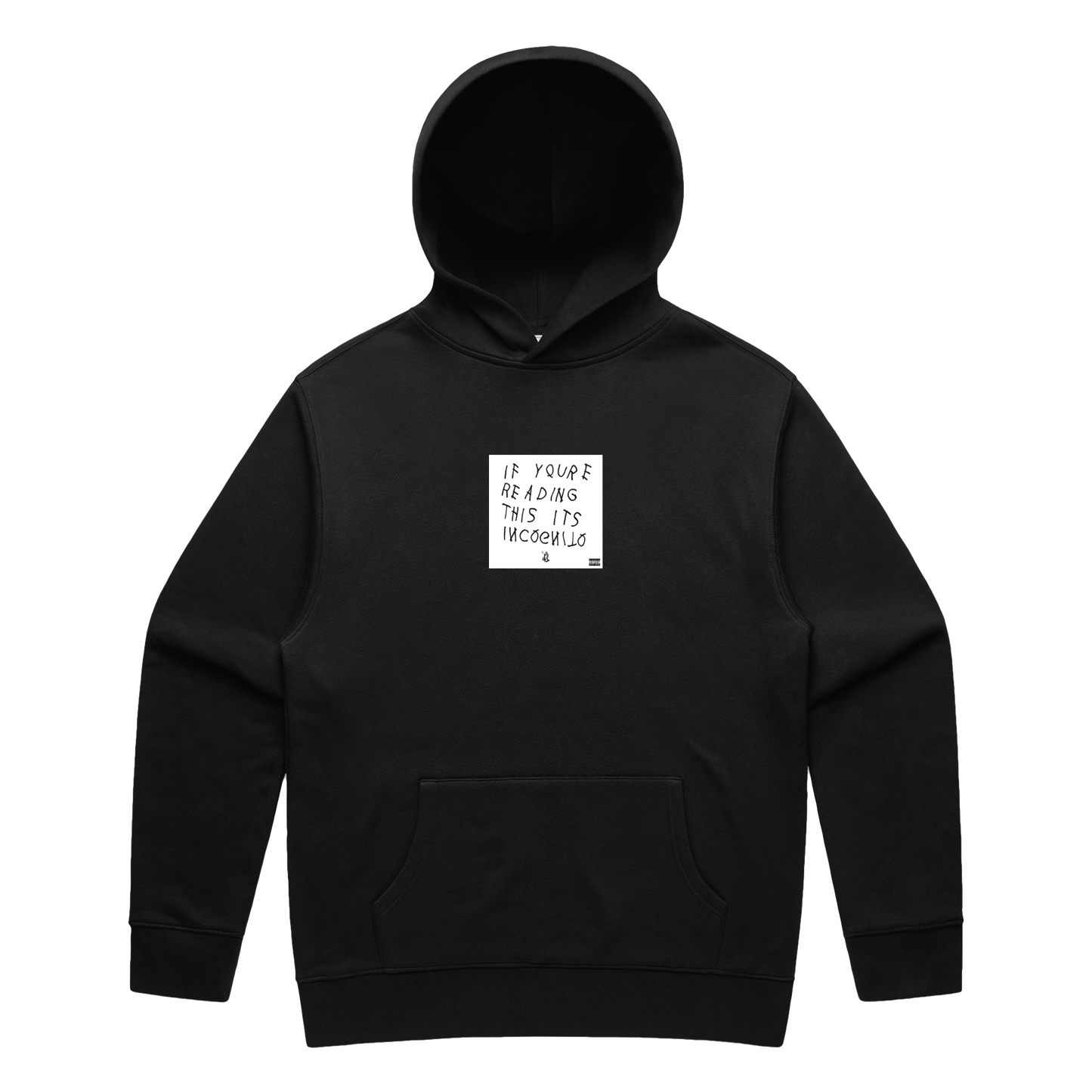 If You're Reading This Its Incognito - Relaxed Hoodie