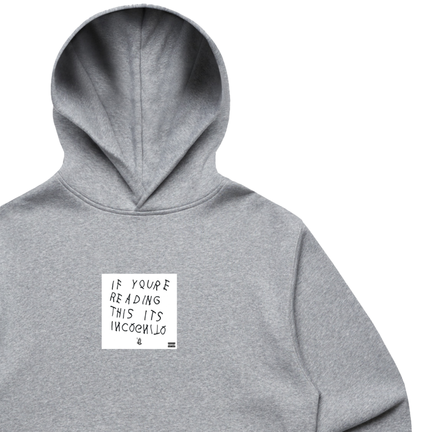 If You're Reading This Its Incognito - Relaxed Hoodie