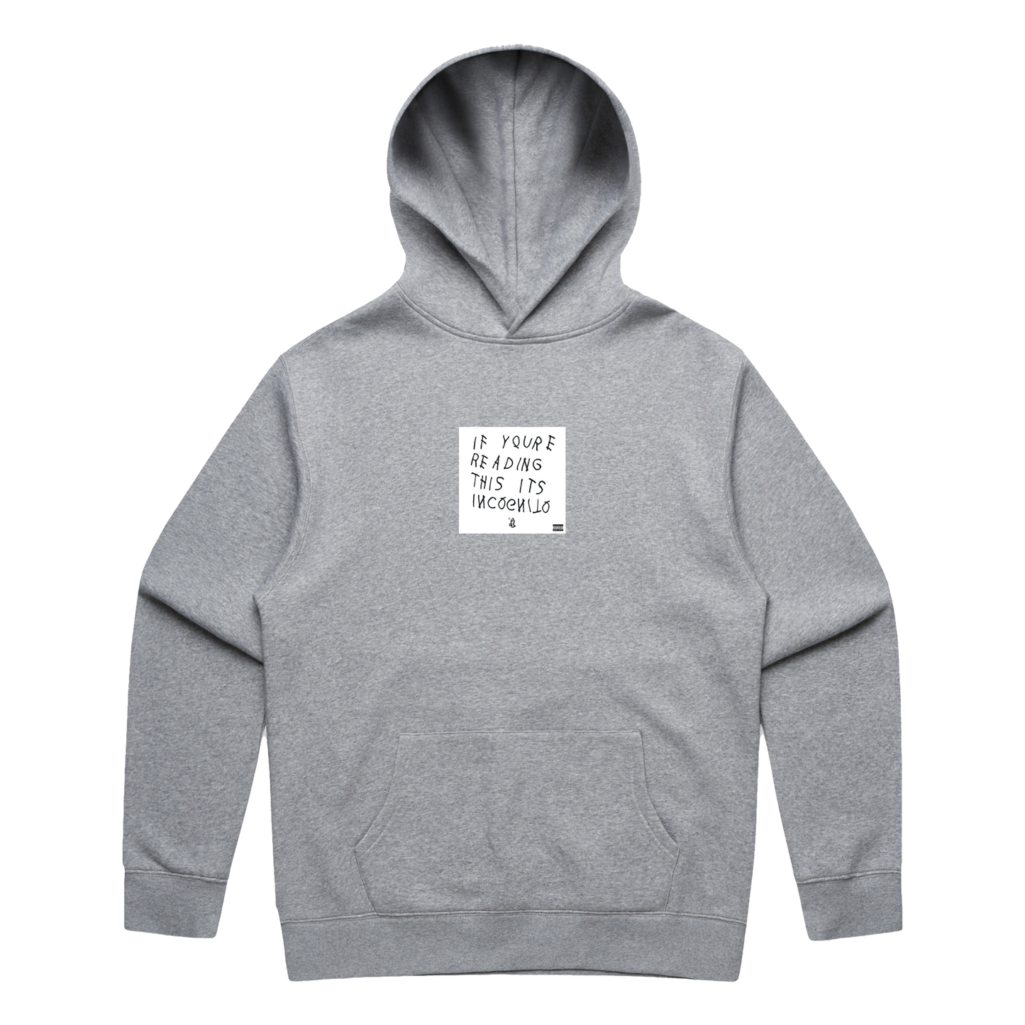 If You're Reading This Its Incognito - Relaxed Hoodie